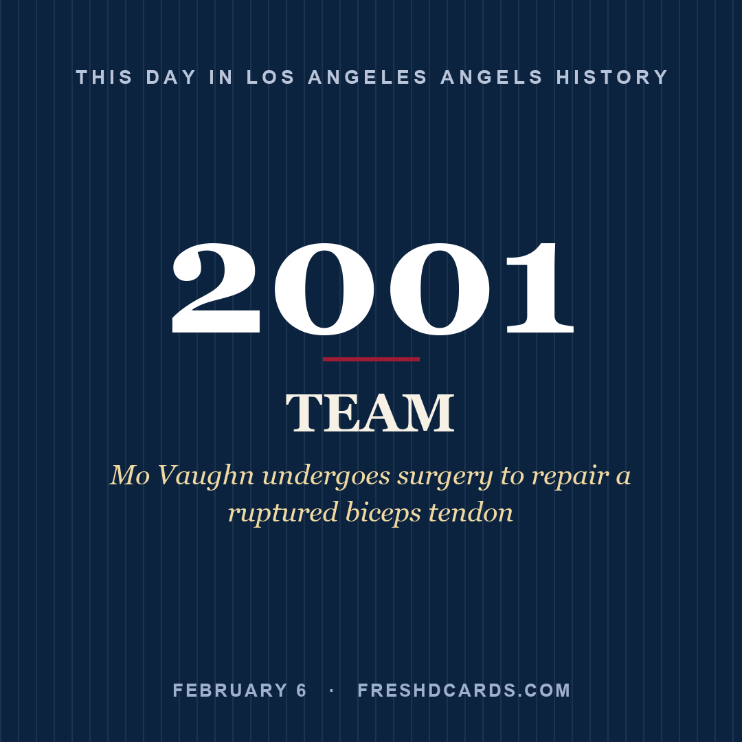 Los Angeles Angels: Los Angeles Angels, 2001, Mo Vaughn undergoes surgery to repair a ruptured biceps tendon