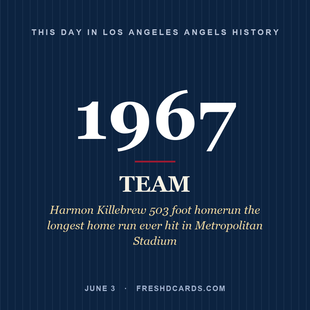 Los Angeles Angels: Los Angeles Angels, 1967, Harmon Killebrew 503 foot homerun the longest home run ever hit in Metropolitan Stadium