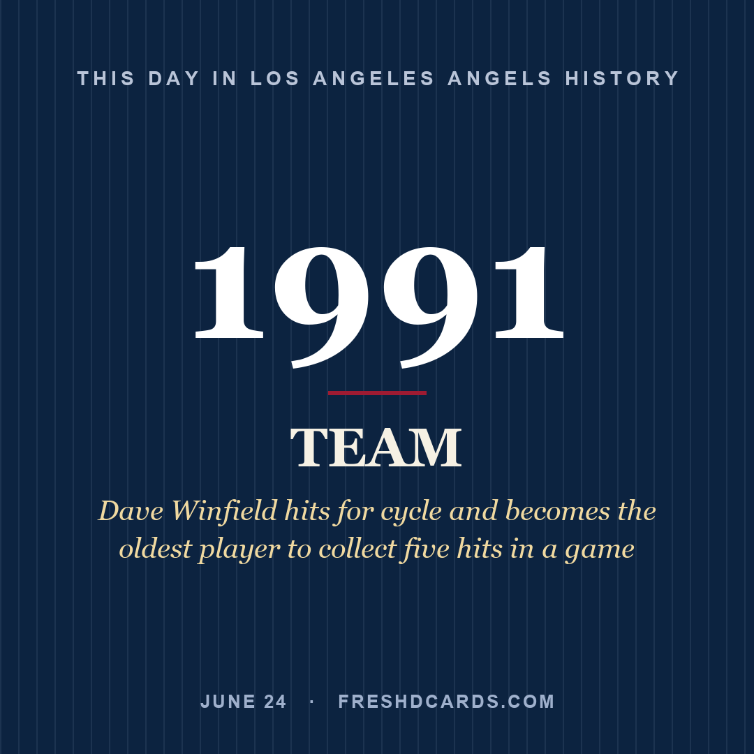 Los Angeles Angels: Los Angeles Angels, 1991, Dave Winfield hits for cycle and becomes the oldest player to collect five hits in a game