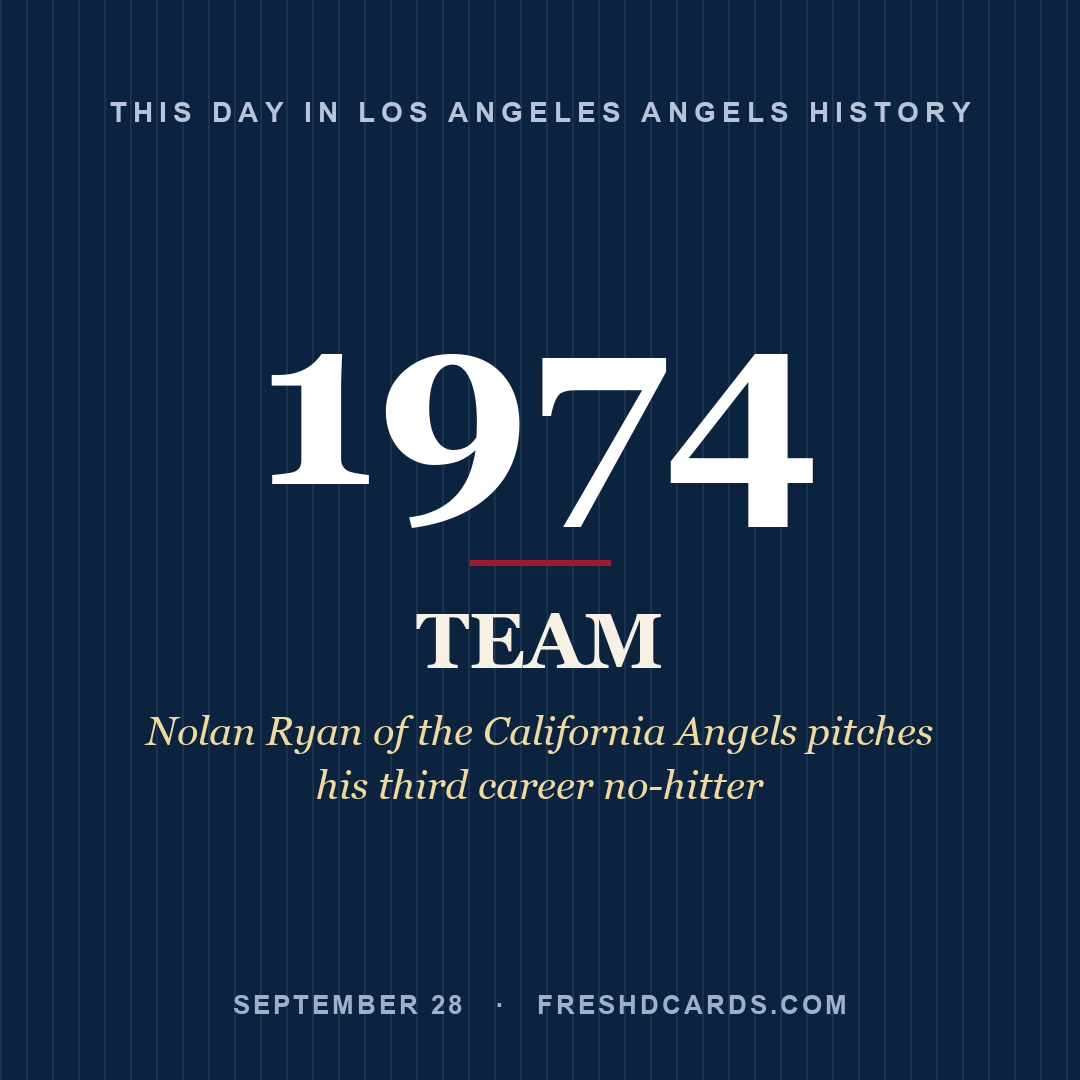 Los Angeles Angels: Los Angeles Angels, 1974, Nolan Ryan of the California Angels pitches his third career no-hitter