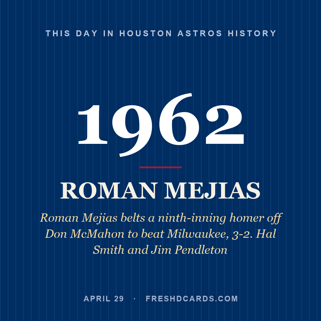 Houston Astros: Roman Mejias, 1962, Roman Mejias belts a ninth-inning homer off Don McMahon to beat Milwaukee, 3-2. Hal Smith and Jim Pendleton
