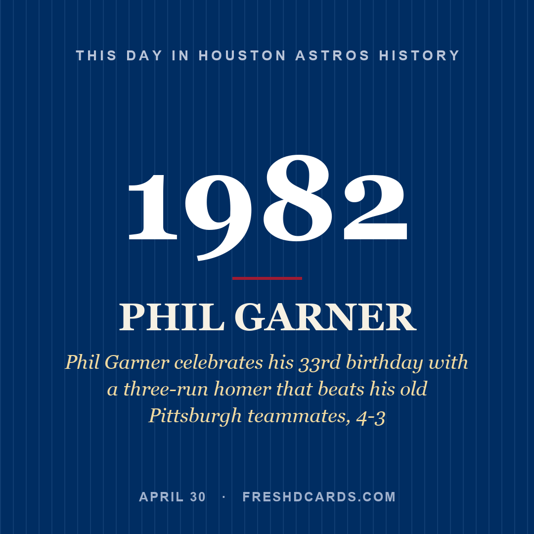 Houston Astros: Phil Garner, 1982, Phil Garner celebrates his 33rd birthday with a three-run homer that beats his old Pittsburgh teammates, 4-3