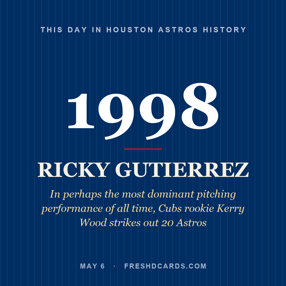 Houston Astros: Ricky Gutierrez, 1998, In perhaps the most dominant pitching performance of all time, Cubs rookie Kerry Wood strikes out 20 Astros