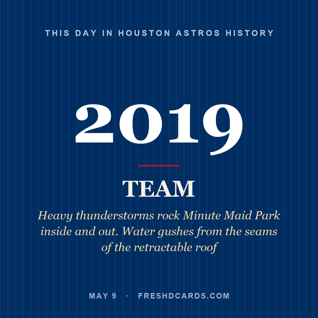Houston Astros: Houston Astros, 2019, Heavy thunderstorms rock Minute Maid Park inside and out. Water gushes from the seams of the retractable roof