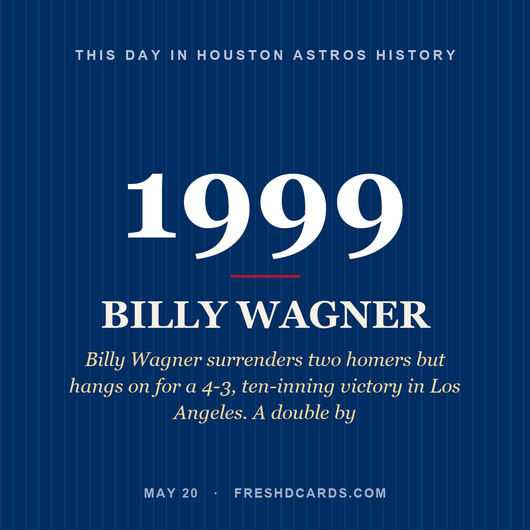 Houston Astros: Billy Wagner, 1999, Billy Wagner surrenders two homers but hangs on for a 4-3, ten-inning victory in Los Angeles. A double by