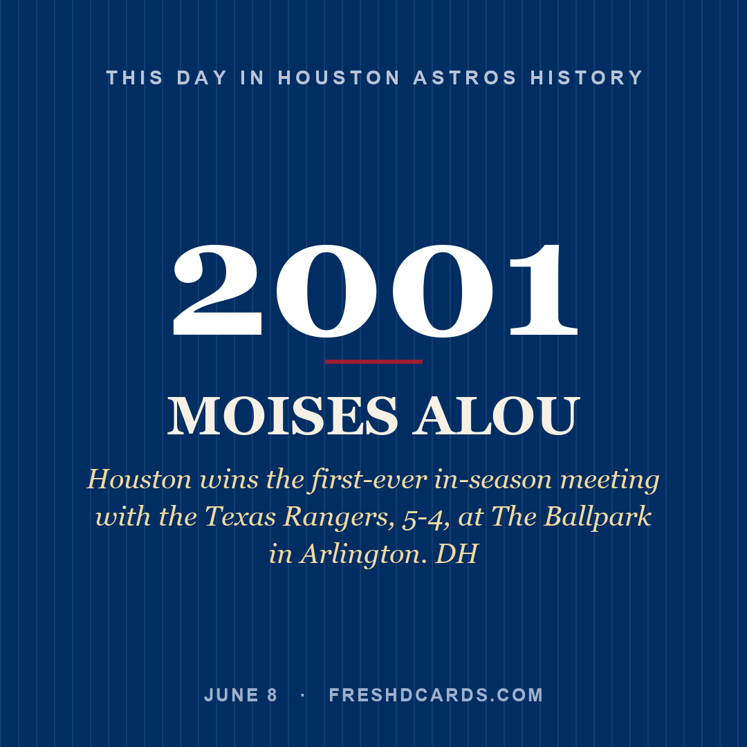 Houston Astros: Moises Alou, 2001, Houston wins the first-ever in-season meeting with the Texas Rangers, 5-4, at The Ballpark in Arlington. DH