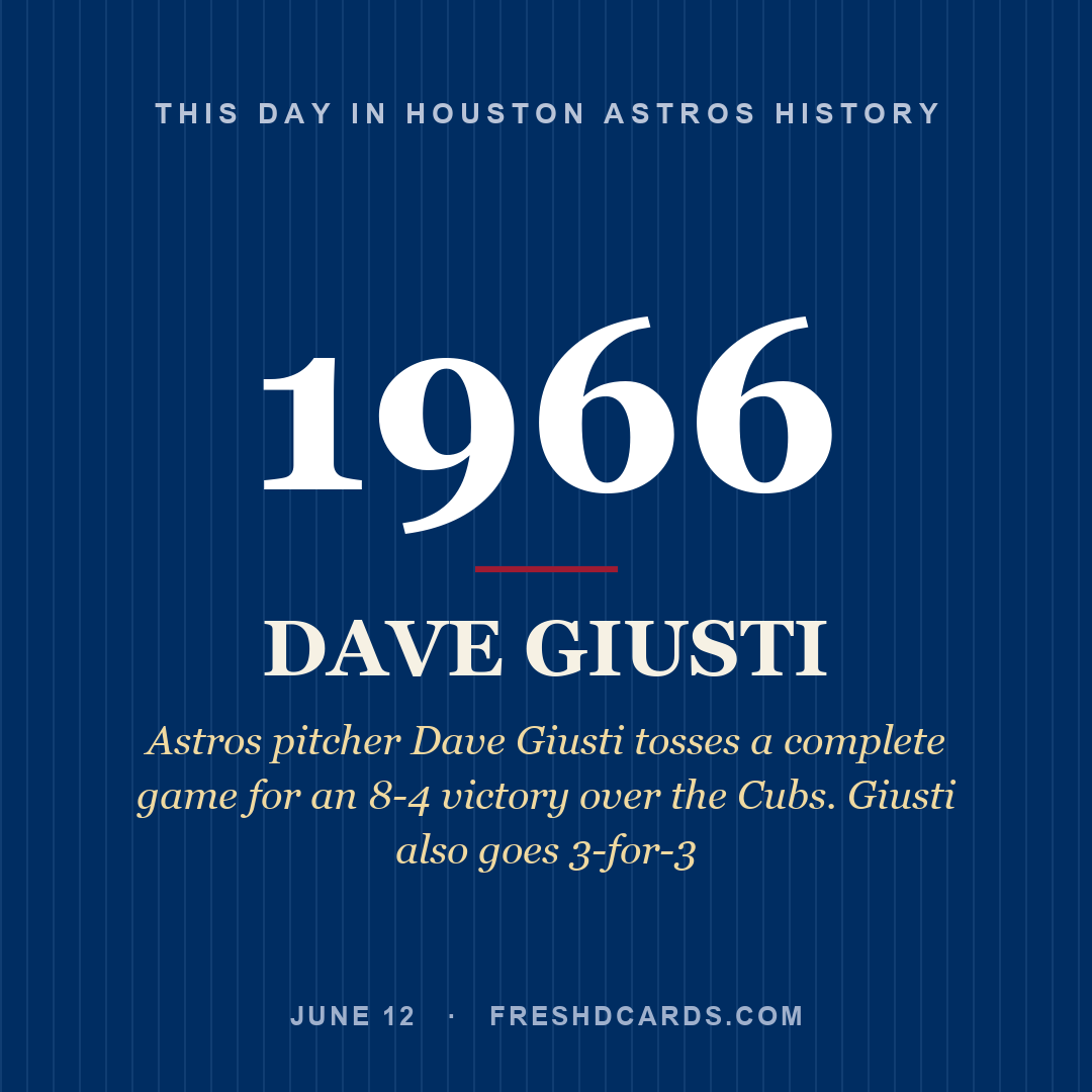 Houston Astros: Dave Giusti, 1966, Astros pitcher Dave Giusti tosses a complete game for an 8-4 victory over the Cubs. Giusti also goes 3-for-3