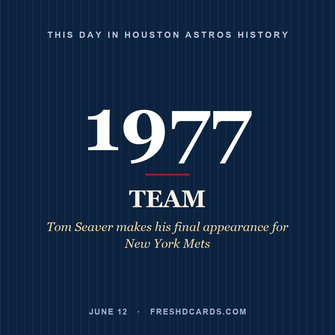 Houston Astros: Houston Astros, 1977, Tom Seaver makes his final appearance for New York Mets