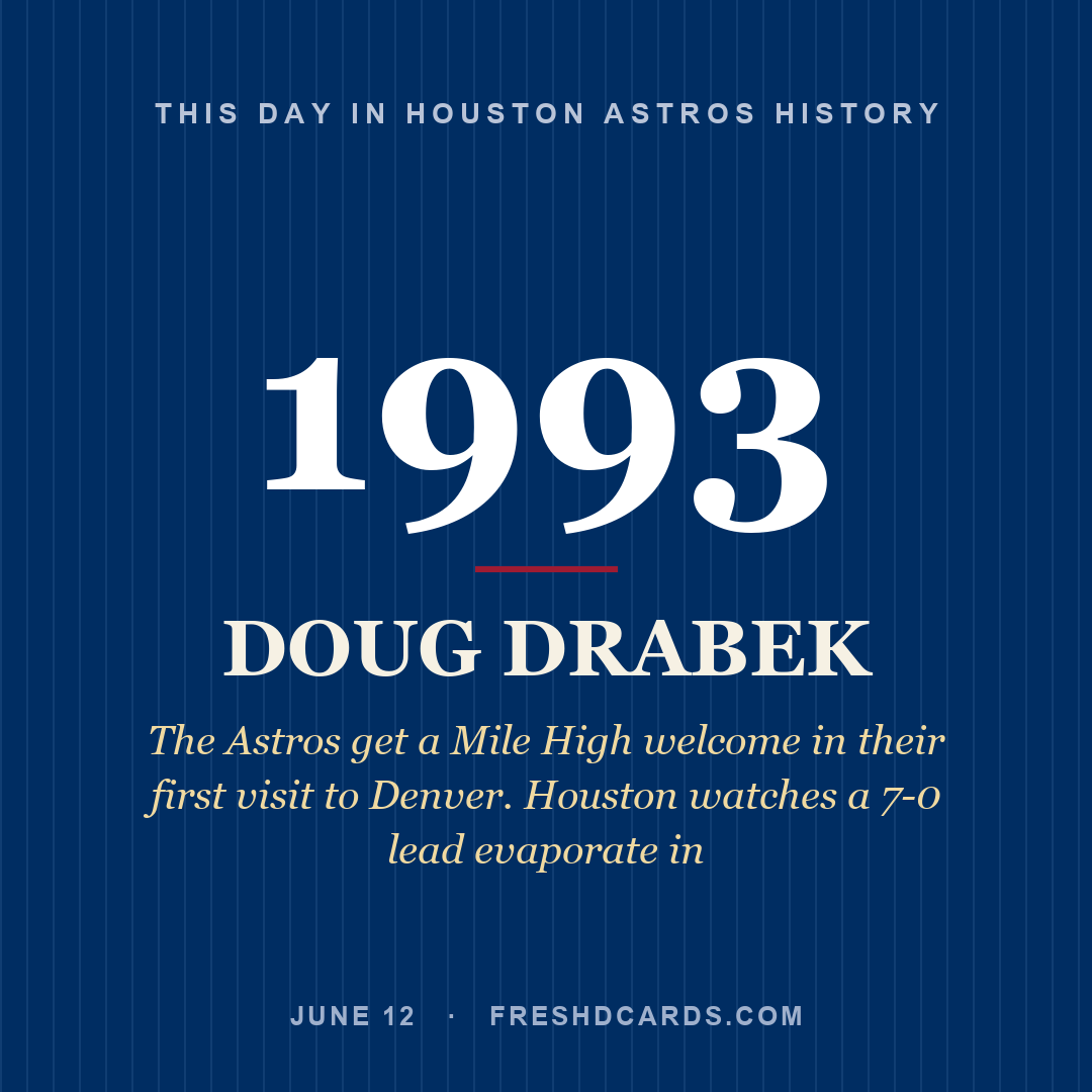 Houston Astros: Doug Drabek, 1993, The Astros get a Mile High welcome in their first visit to Denver. Houston watches a 7-0 lead evaporate in