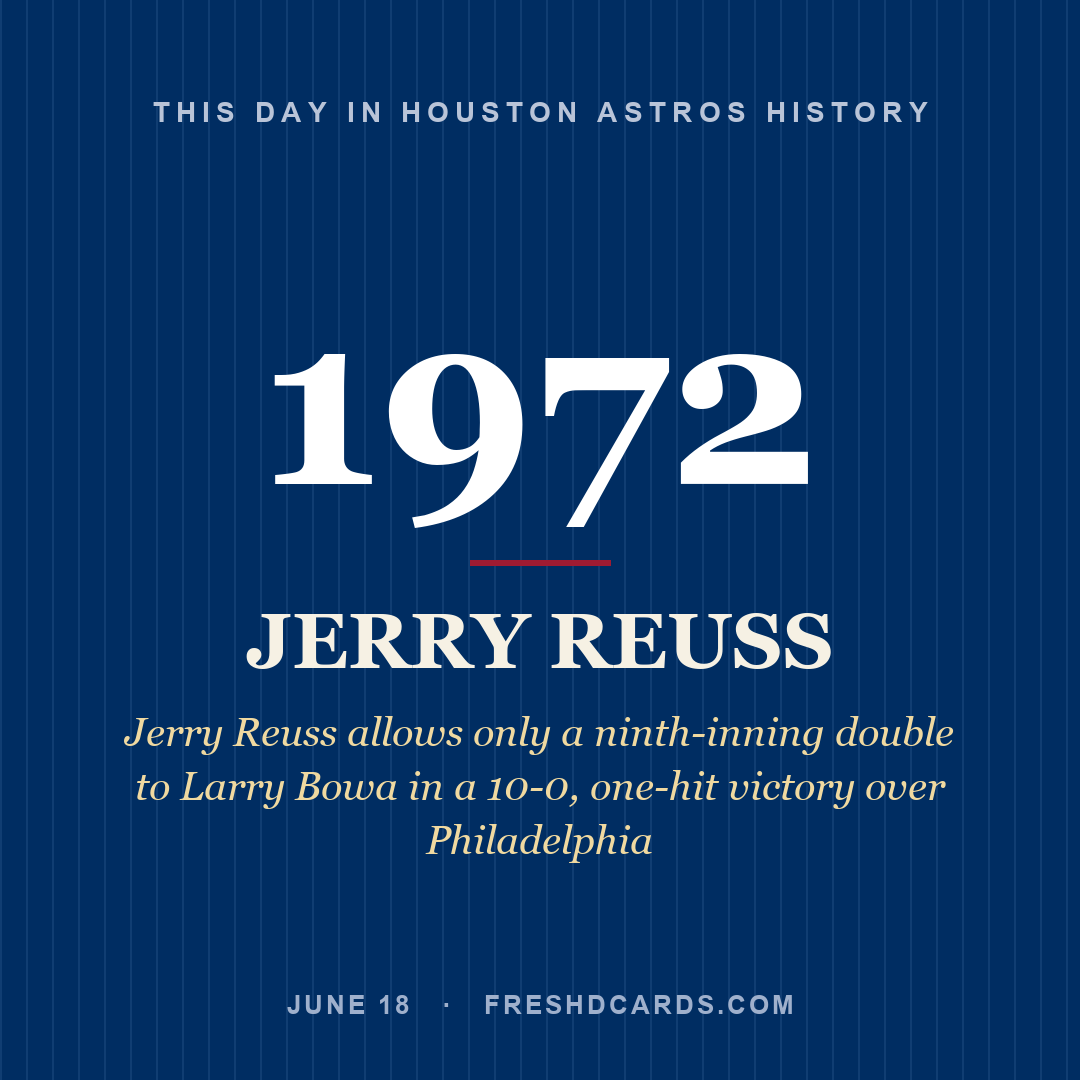 Houston Astros: Jerry Reuss, 1972, Jerry Reuss allows only a ninth-inning double to Larry Bowa in a 10-0, one-hit victory over Philadelphia