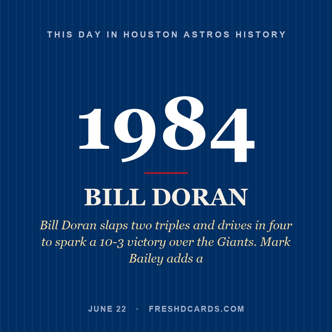Houston Astros: Bill Doran, 1984, Bill Doran slaps two triples and drives in four to spark a 10-3 victory over the Giants. Mark Bailey adds a