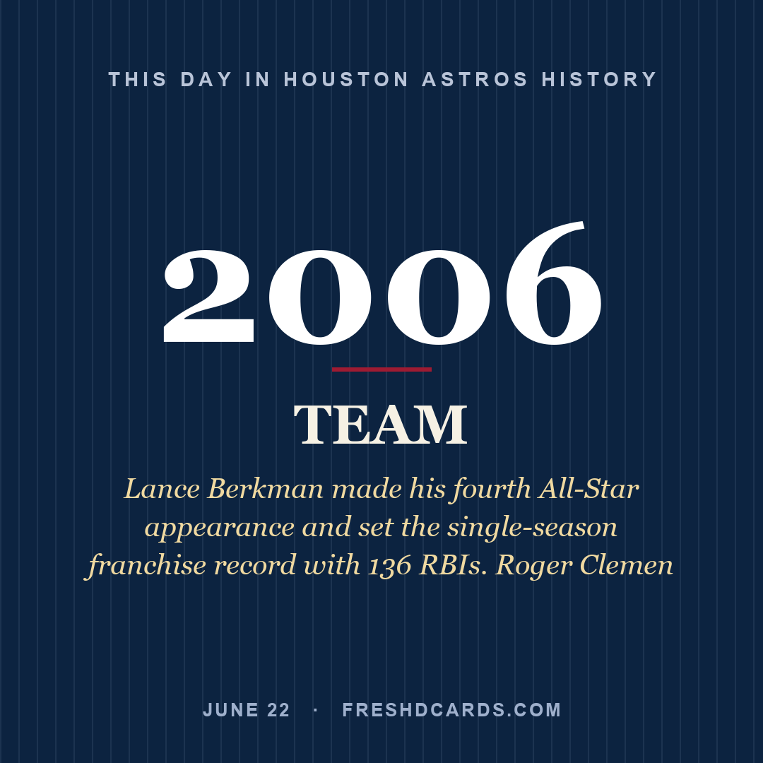 Houston Astros: Houston Astros, 2006, Lance Berkman made his fourth All-Star appearance and set the single-season franchise record with 136 RBIs. Roger Clemen