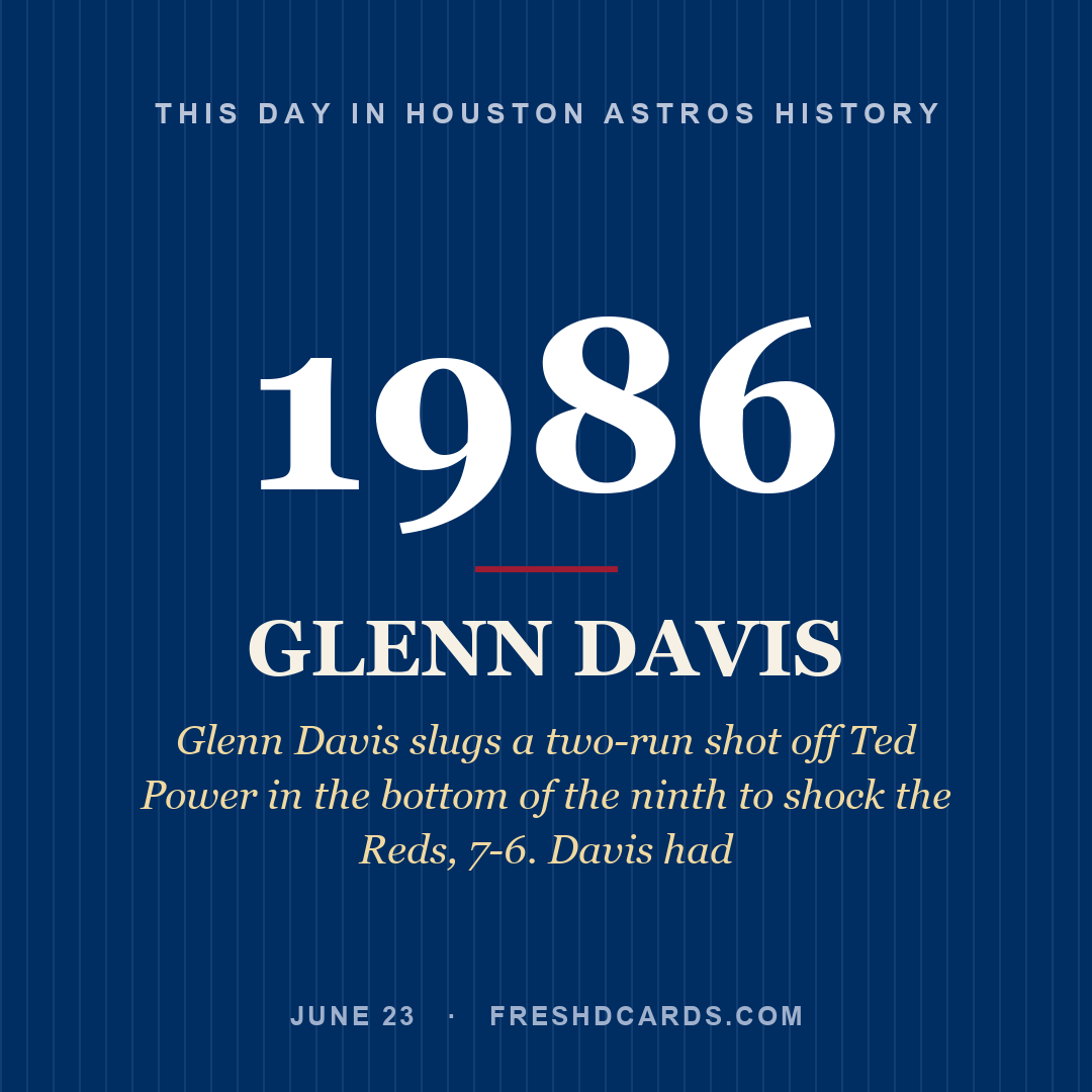 Houston Astros: Glenn Davis, 1986, Glenn Davis slugs a two-run shot off Ted Power in the bottom of the ninth to shock the Reds, 7-6. Davis had