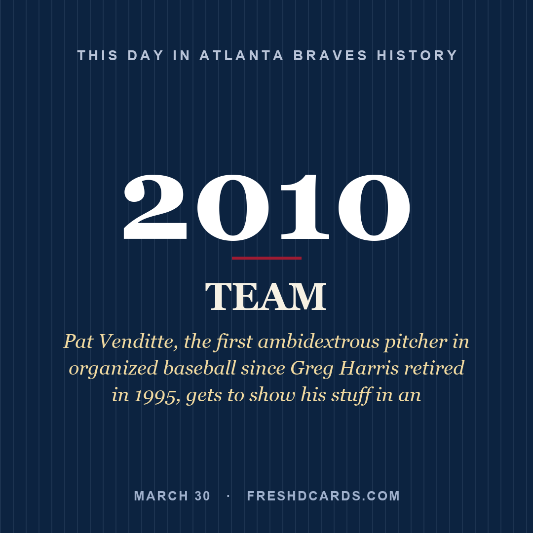 Atlanta Braves: Atlanta Braves, 2010, Pat Venditte, the first ambidextrous pitcher in organized baseball since Greg Harris retired in 1995, gets to show his stuff in an