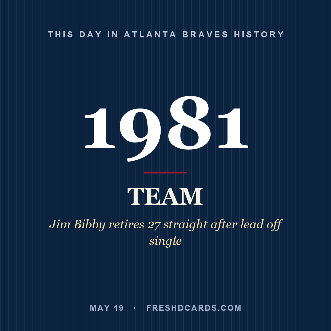Atlanta Braves: Atlanta Braves, 1981, Jim Bibby retires 27 straight after lead off single