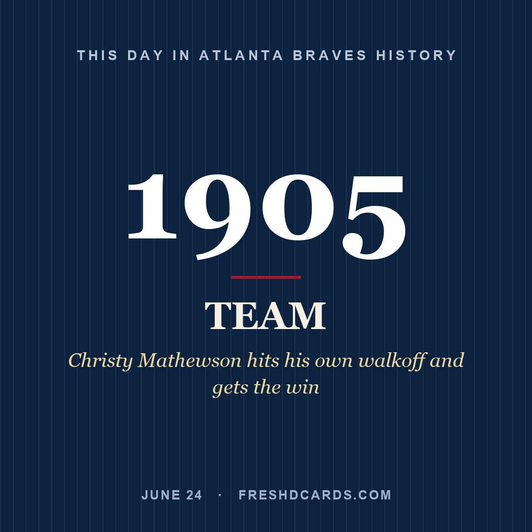 Atlanta Braves: Atlanta Braves, 1905, Christy Mathewson hits his own walkoff and gets the win