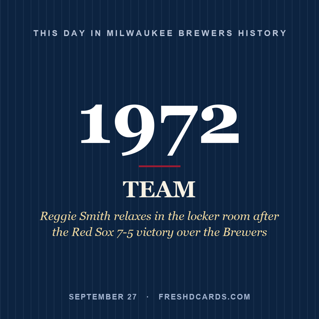 Milwaukee Brewers: Milwaukee Brewers, 1972, Reggie Smith relaxes in the locker room after the Red Sox 7-5 victory over the Brewers