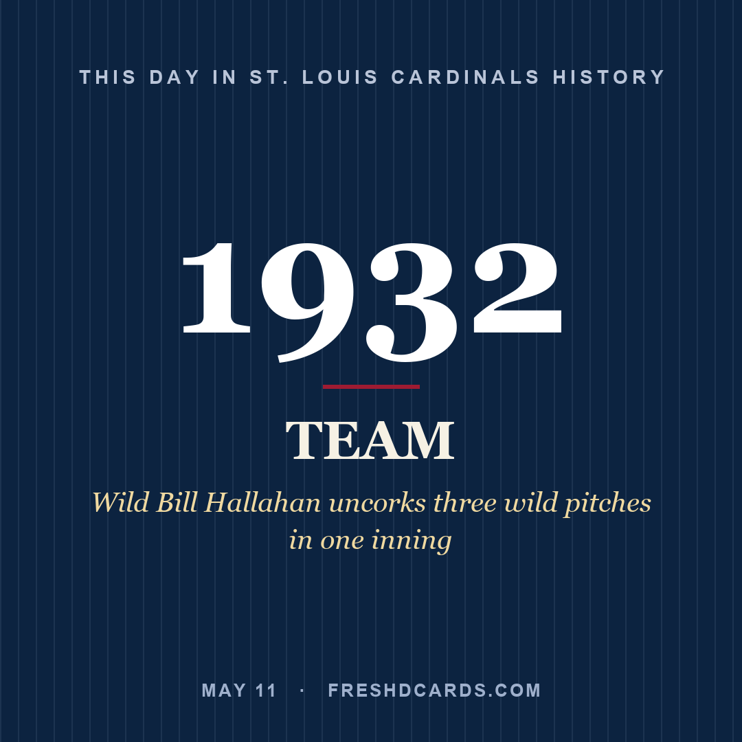 St. Louis Cardinals: St. Louis Cardinals, 1932, Wild Bill Hallahan uncorks three wild pitches in one inning