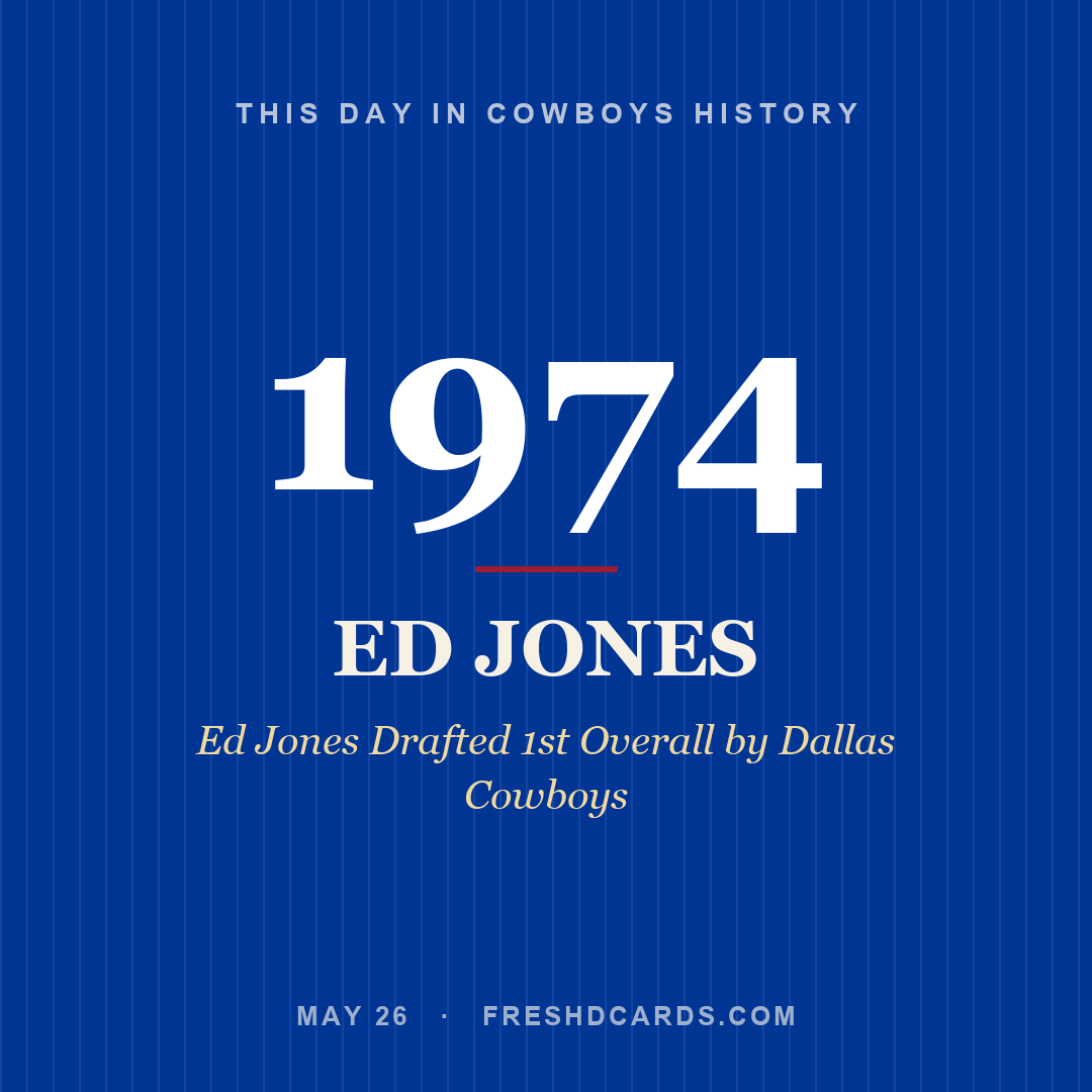 Cowboys: Ed Jones, 1974, Ed Jones Drafted 1st Overall by Dallas Cowboys