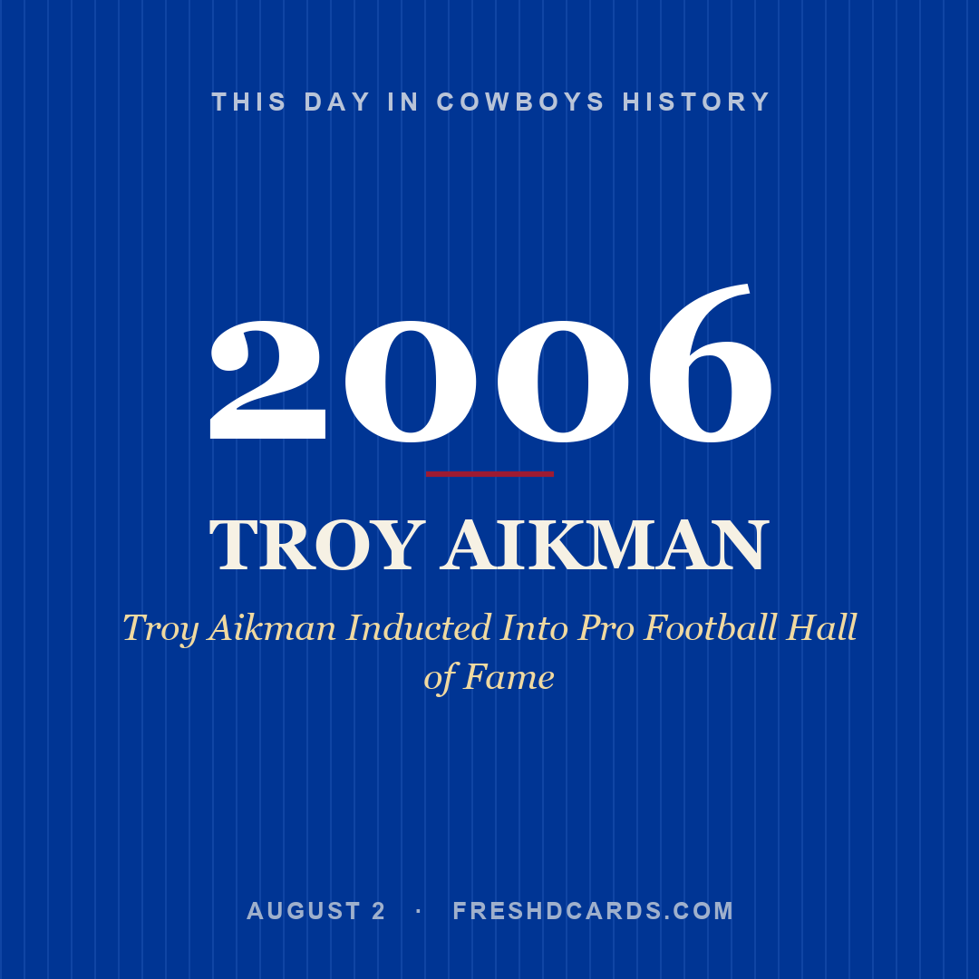 Cowboys: Troy Aikman, 2006, Troy Aikman Inducted Into Pro Football Hall of Fame