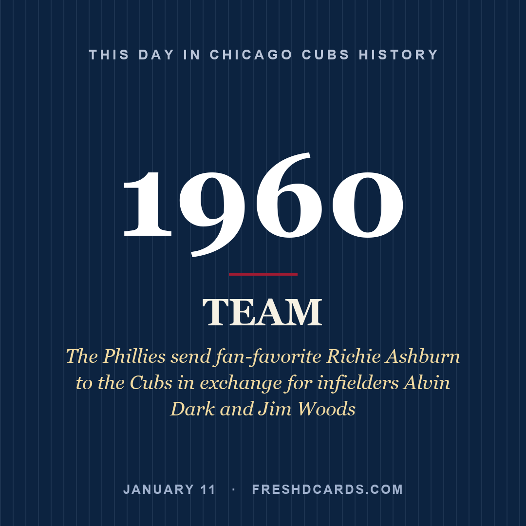 Chicago Cubs: Chicago Cubs, 1960, The Phillies send fan-favorite Richie Ashburn to the Cubs in exchange for infielders Alvin Dark and Jim Woods