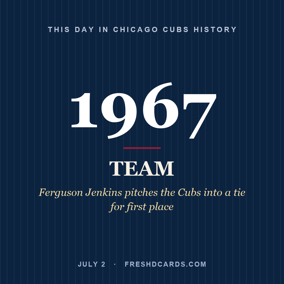Chicago Cubs: Chicago Cubs, 1967, Ferguson Jenkins pitches the Cubs into a tie for first place