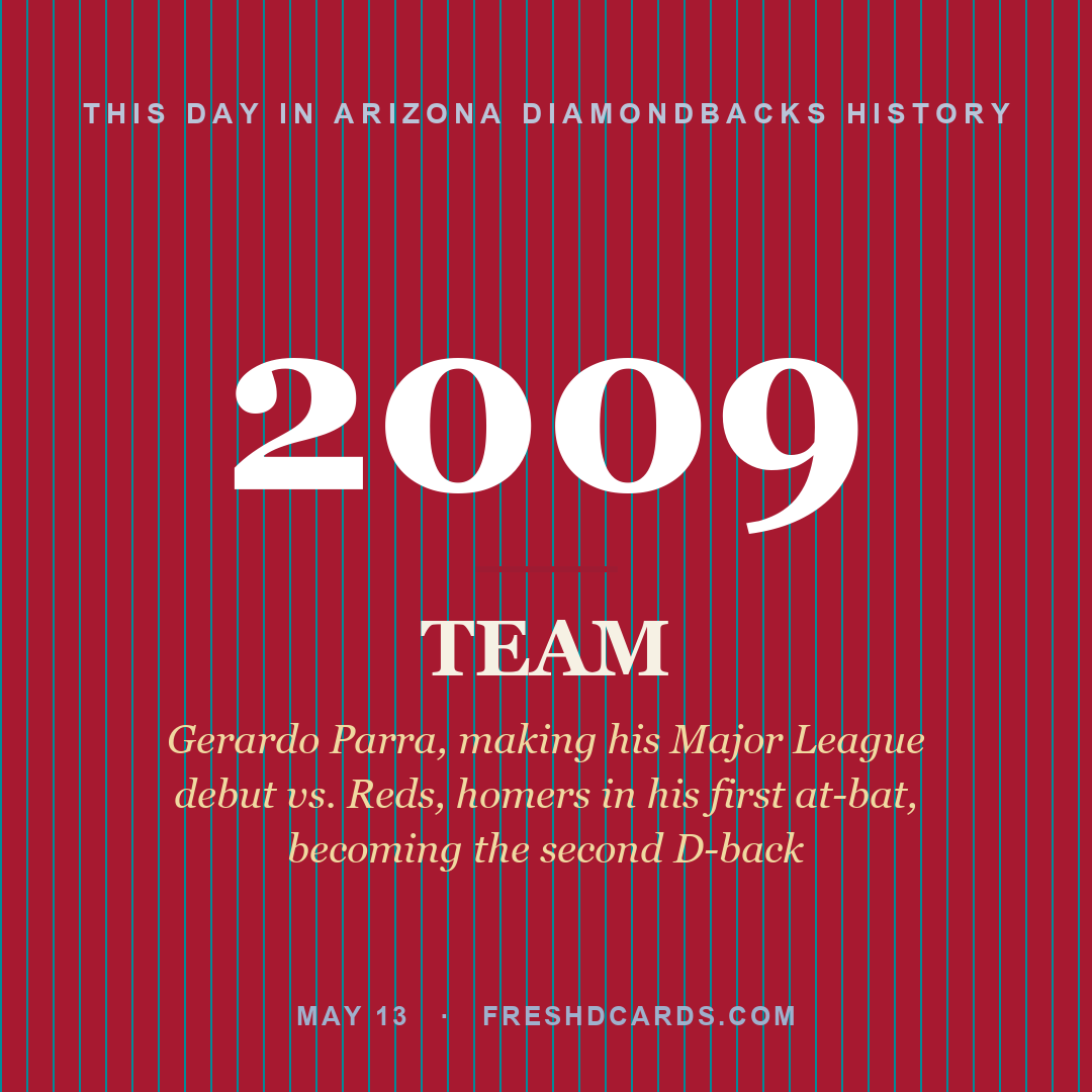 Arizona Diamondbacks: Arizona Diamondbacks, 2009, Gerardo Parra, making his Major League debut vs. Reds, homers in his first at-bat, becoming the second D-back