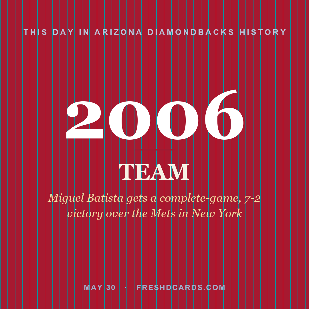 Arizona Diamondbacks: Arizona Diamondbacks, 2006, Miguel Batista gets a complete-game, 7-2 victory over the Mets in New York