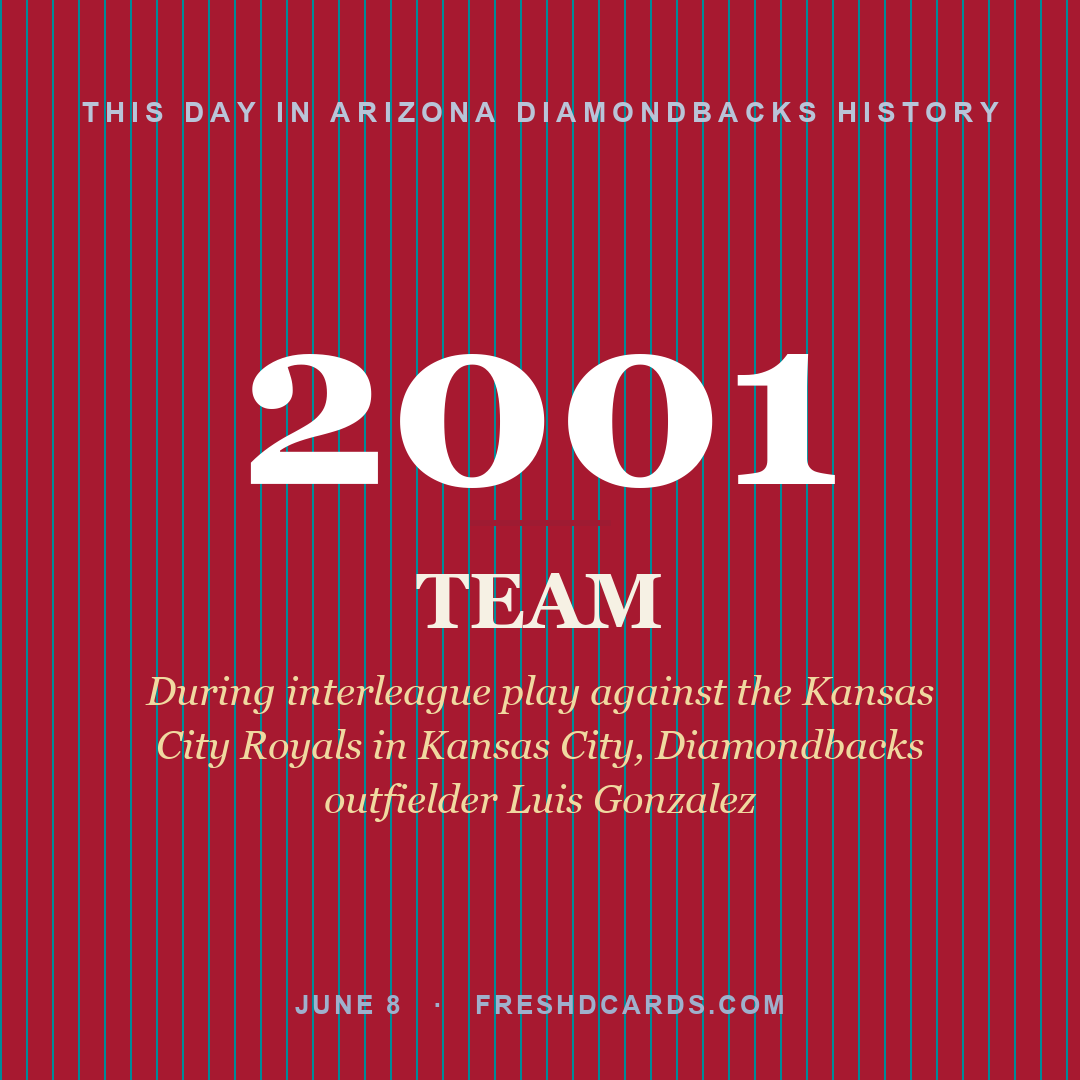 Arizona Diamondbacks: Arizona Diamondbacks, 2001, During interleague play against the Kansas City Royals in Kansas City, Diamondbacks outfielder Luis Gonzalez