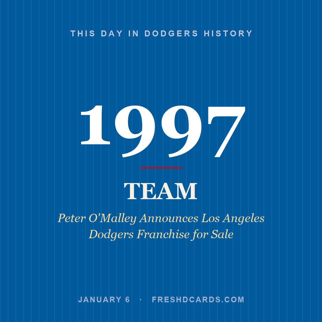 Dodgers: Dodgers, 1997, Peter O'Malley Announces Los Angeles Dodgers Franchise for Sale