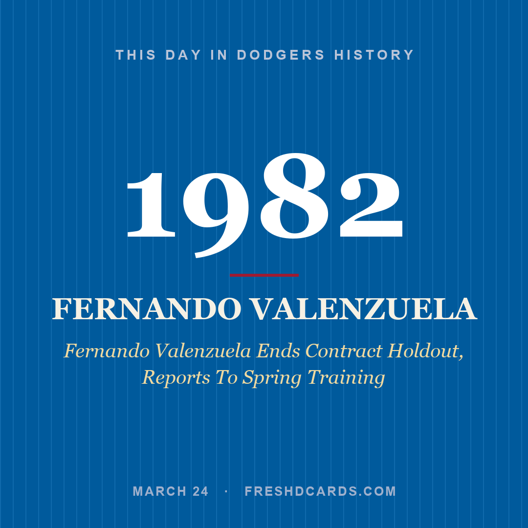 Dodgers: Fernando Valenzuela, 1982, Fernando Valenzuela Ends Contract Holdout, Reports To Spring Training