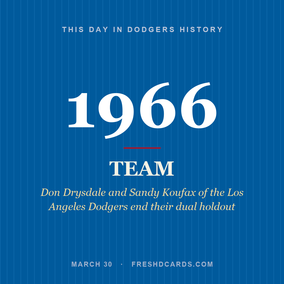 Dodgers: Dodgers, 1966, Don Drysdale and Sandy Koufax of the Los Angeles Dodgers end their dual holdout