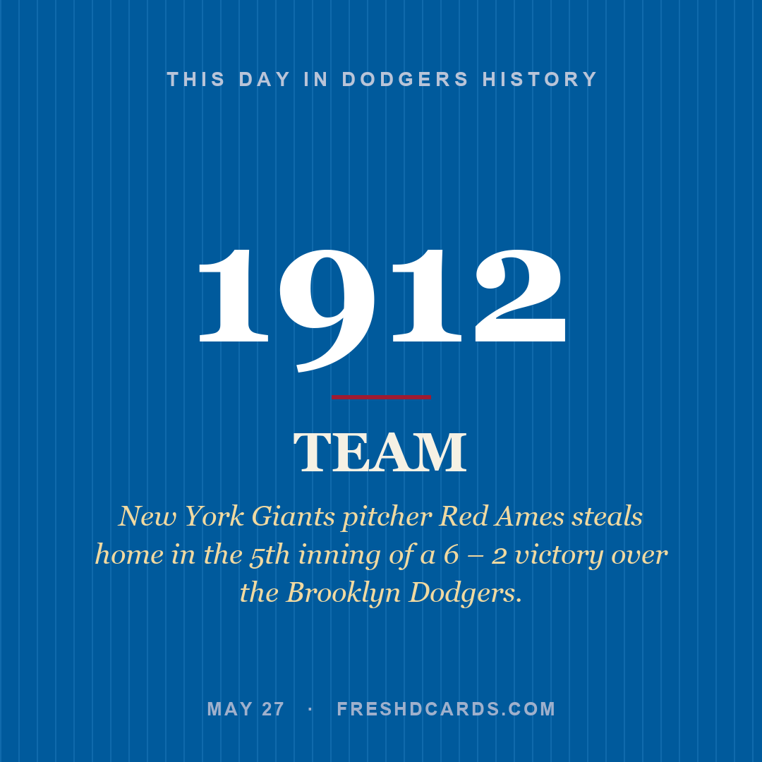 Dodgers: Dodgers, 1912, New York Giants pitcher Red Ames steals home in the 5th inning of a 6 – 2 victory over the Brooklyn Dodgers.
