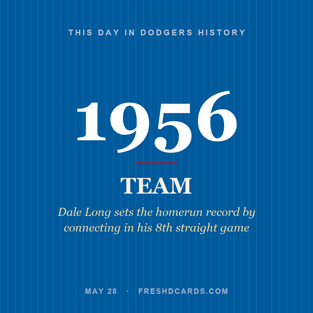 Dodgers: Dodgers, 1956, Dale Long sets the homerun record by connecting in his 8th straight game