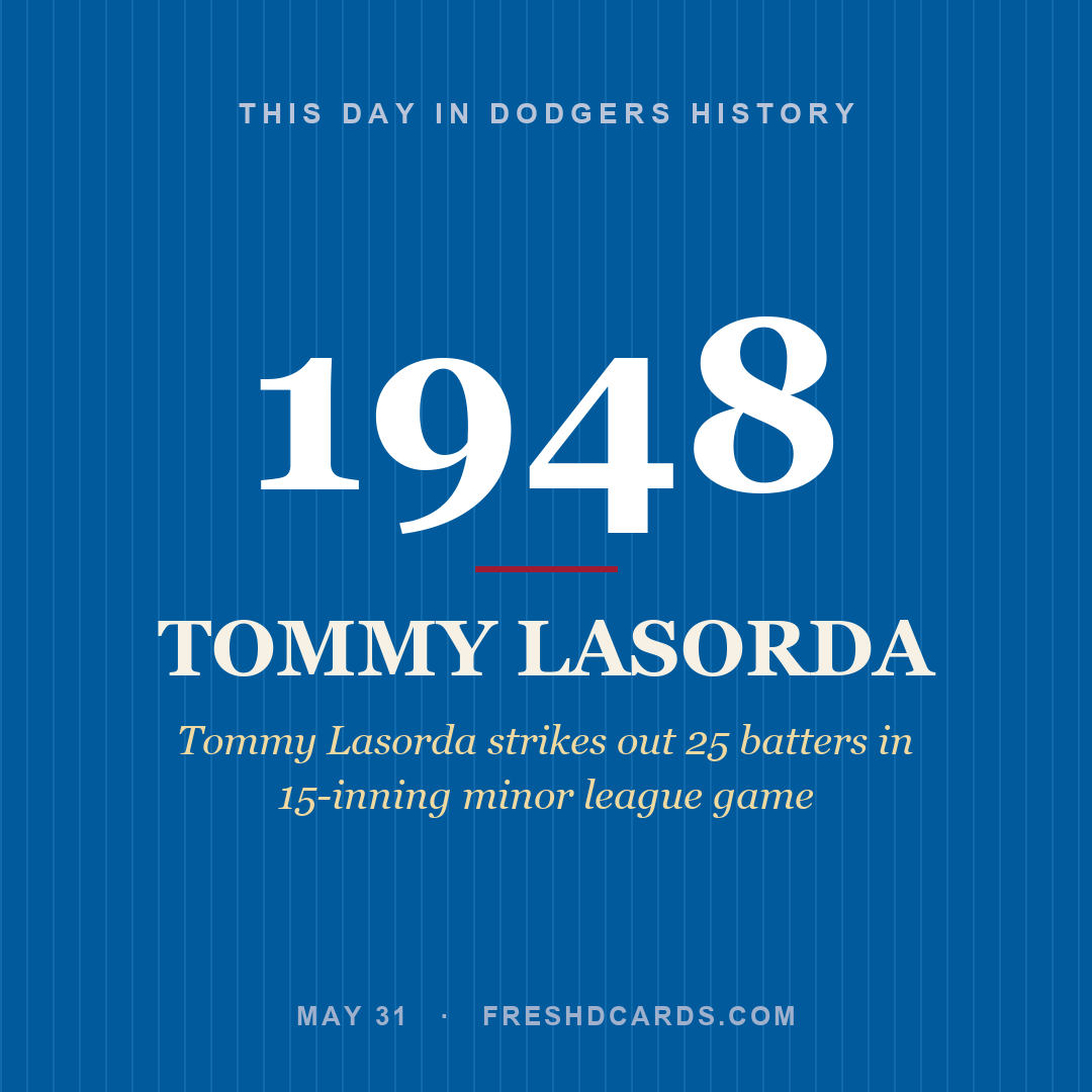 Dodgers: Tommy Lasorda, 1948, Tommy Lasorda strikes out 25 batters in 15-inning minor league game