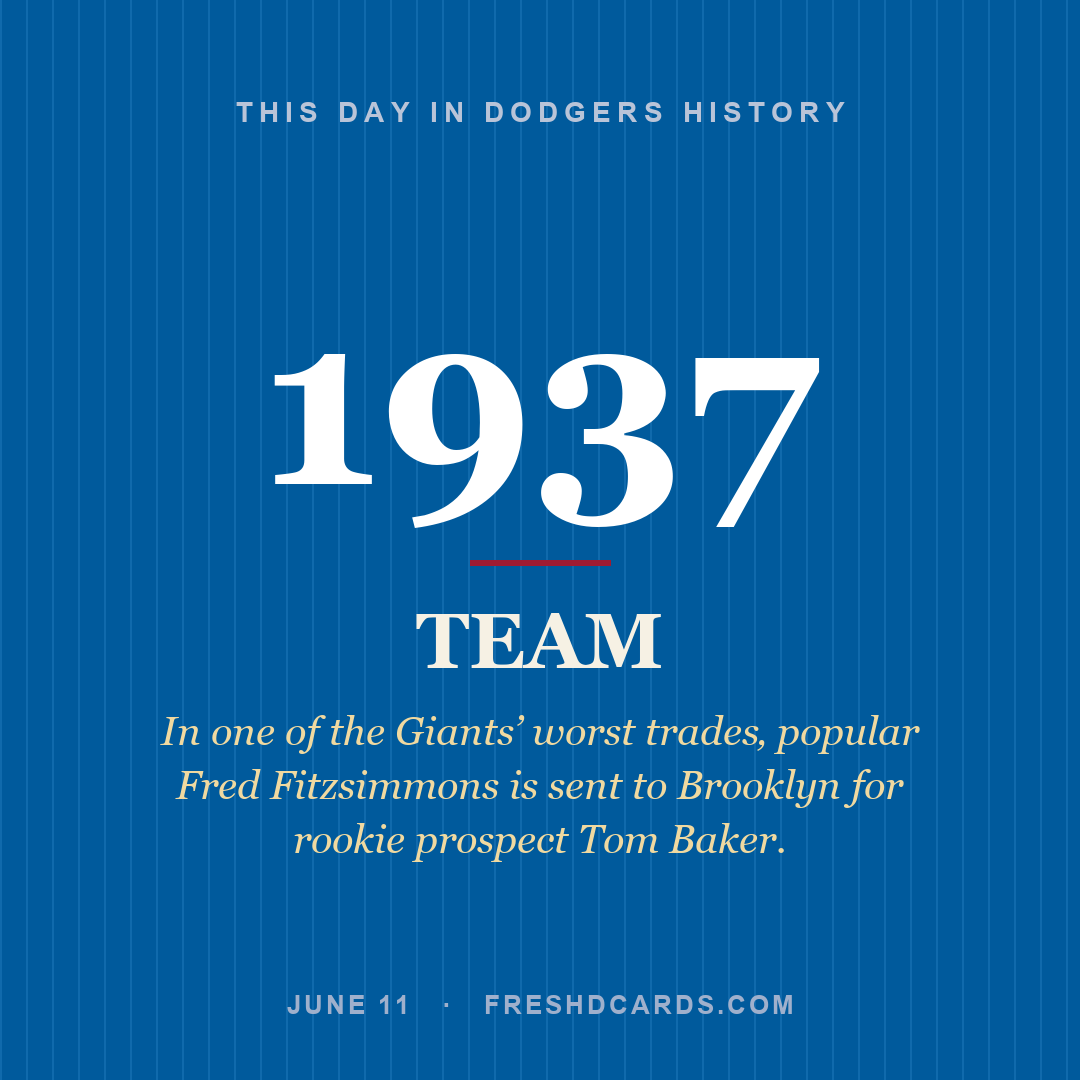 Dodgers: Dodgers, 1937, In one of the Giants’ worst trades‚ popular Fred Fitzsimmons is sent to Brooklyn for rookie prospect Tom Baker.