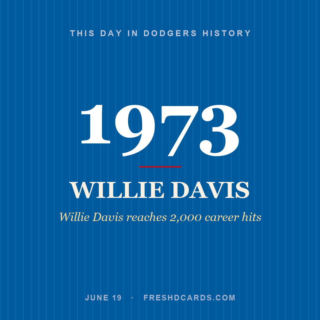 Dodgers: Willie Davis, 1973, Willie Davis reaches 2,000 career hits