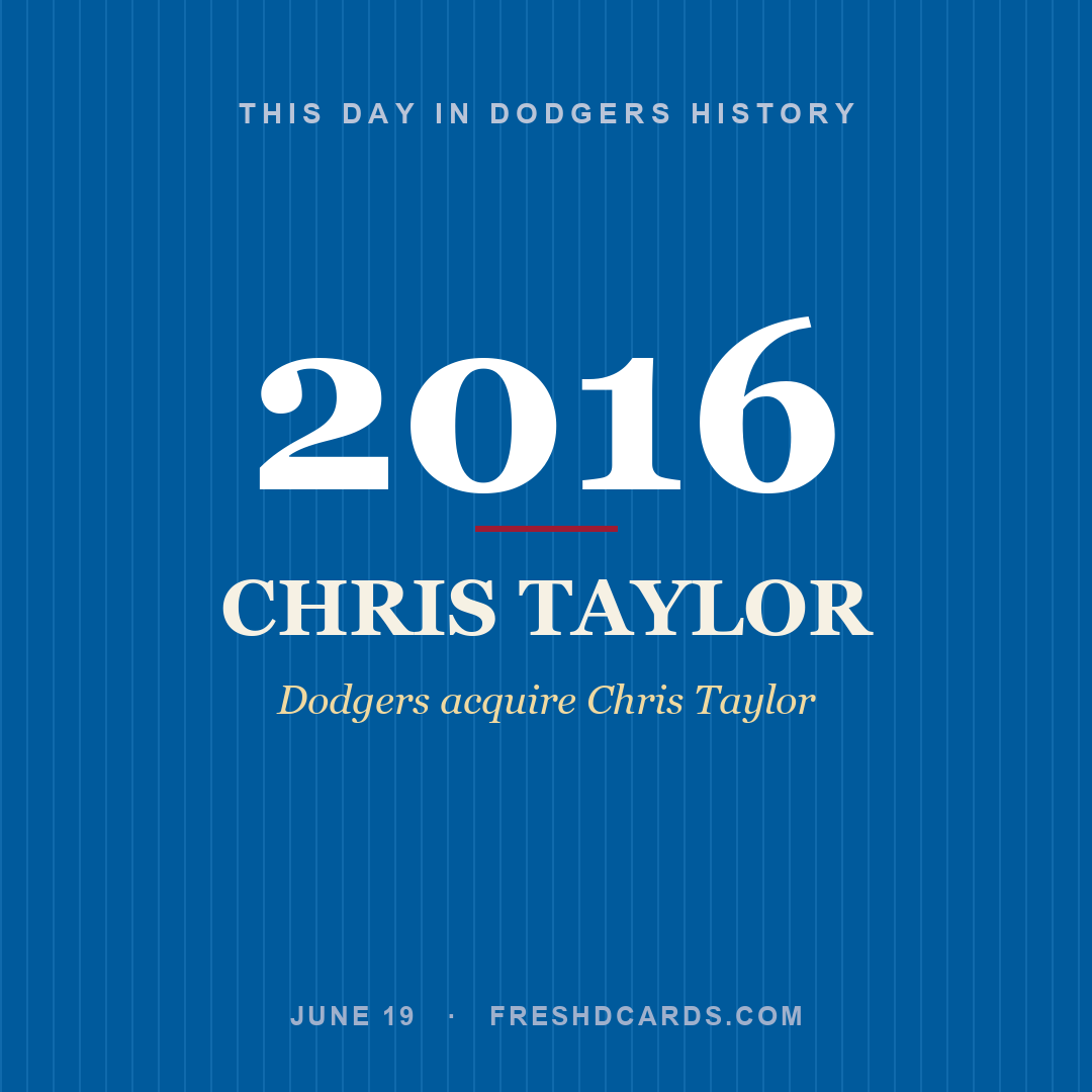 Dodgers: Chris Taylor, 2016, Dodgers acquire Chris Taylor