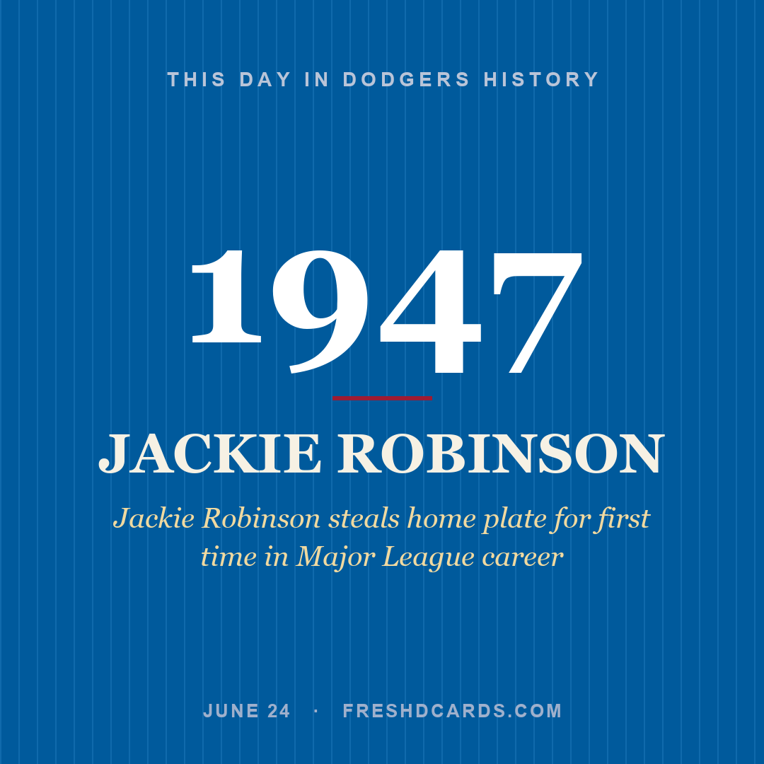 Dodgers: Jackie Robinson, 1947, Jackie Robinson steals home plate for first time in Major League career
