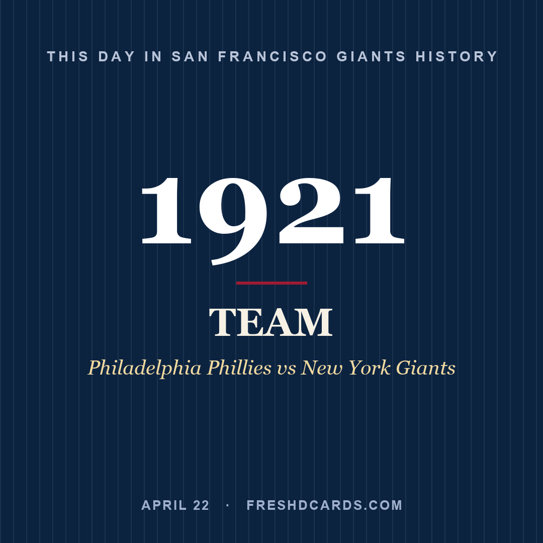 San Francisco Giants: San Francisco Giants, 1921, Philadelphia Phillies vs New York Giants