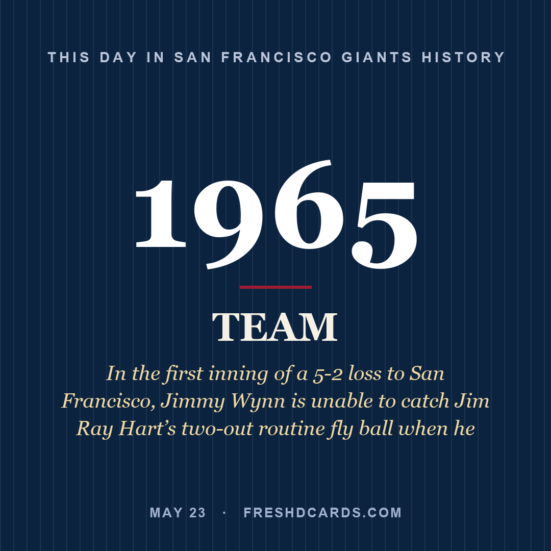San Francisco Giants: San Francisco Giants, 1965, In the first inning of a 5-2 loss to San Francisco, Jimmy Wynn is unable to catch Jim Ray Hart’s two-out routine fly ball when he
