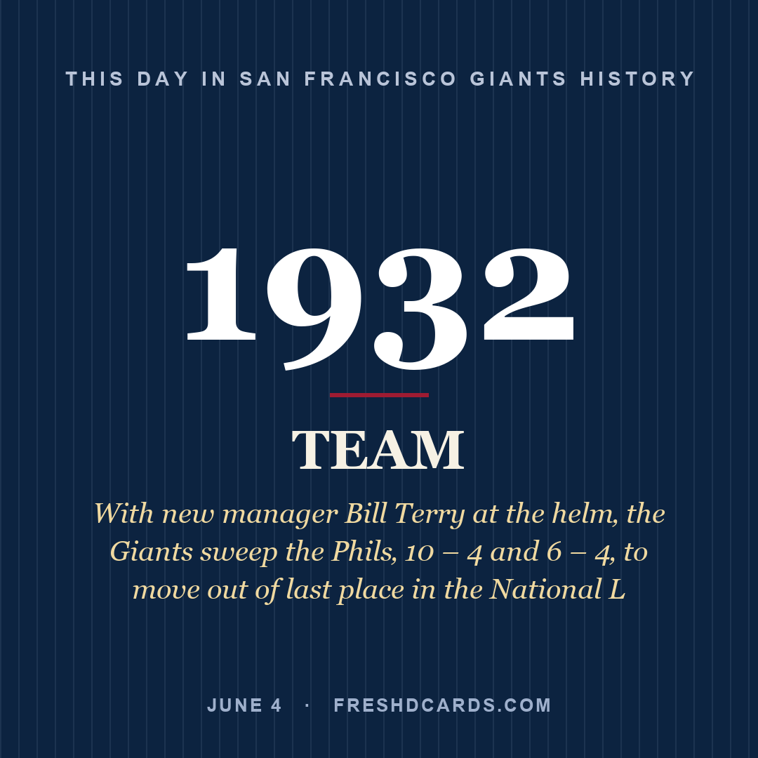San Francisco Giants: San Francisco Giants, 1932, With new manager Bill Terry at the helm‚ the Giants sweep the Phils‚ 10 – 4 and 6 – 4‚ to move out of last place in the National L