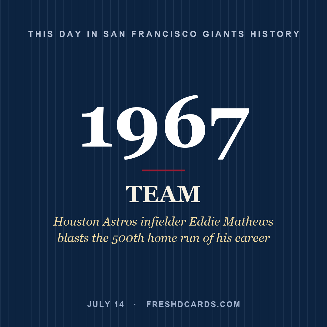 San Francisco Giants: San Francisco Giants, 1967, Houston Astros infielder Eddie Mathews blasts the 500th home run of his career