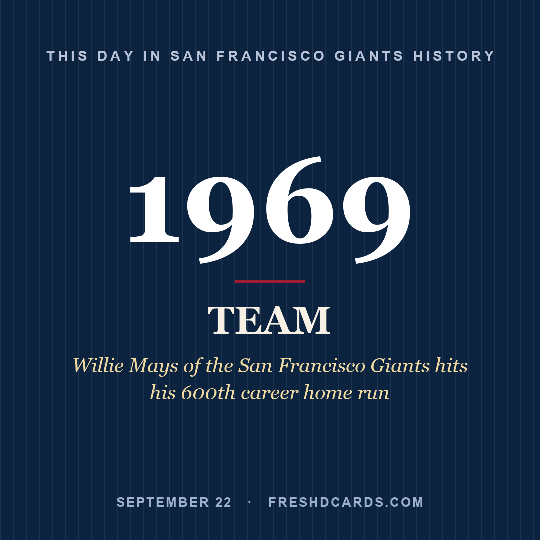 San Francisco Giants: San Francisco Giants, 1969, Willie Mays of the San Francisco Giants hits his 600th career home run
