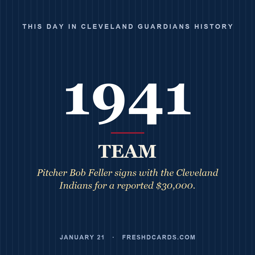 Cleveland Guardians: Cleveland Guardians, 1941, Pitcher Bob Feller signs with the Cleveland Indians for a reported $30,000.