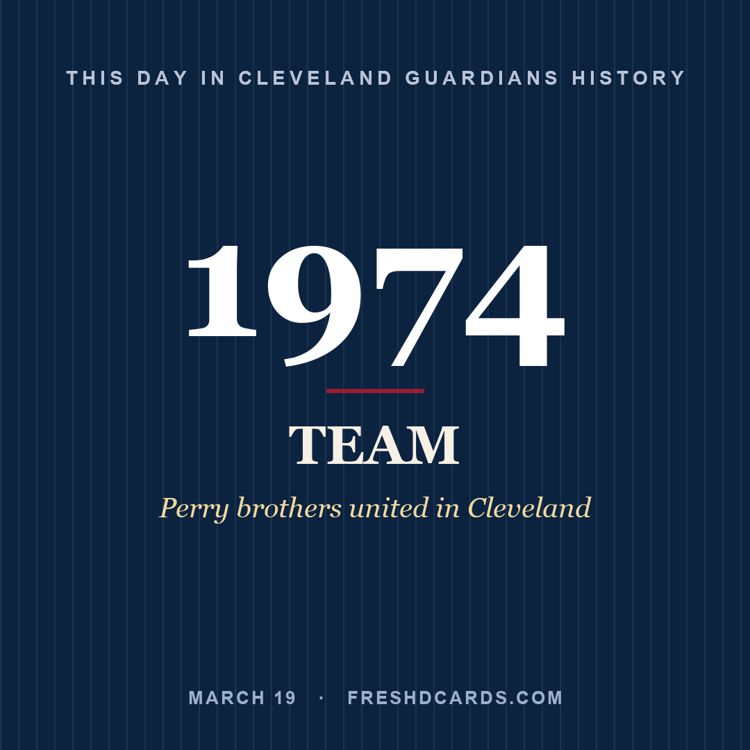 Cleveland Guardians: Cleveland Guardians, 1974, Perry brothers united in Cleveland