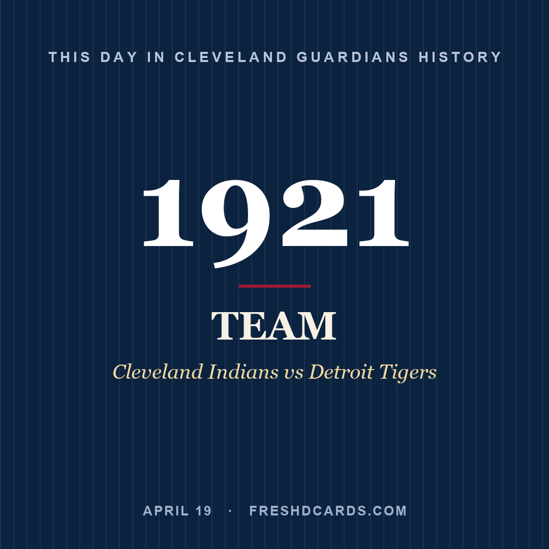 Cleveland Guardians: Cleveland Guardians, 1921, Cleveland Indians vs Detroit Tigers
