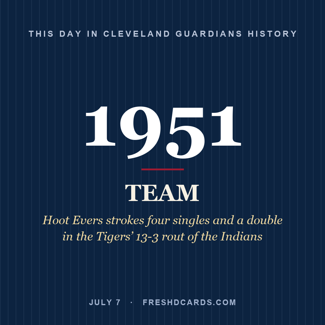 Cleveland Guardians: Cleveland Guardians, 1951, Hoot Evers strokes four singles and a double in the Tigers’ 13-3 rout of the Indians