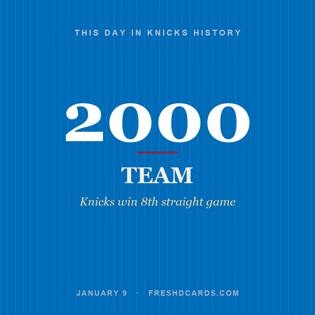 Knicks: Knicks, 2000, Knicks win 8th straight game