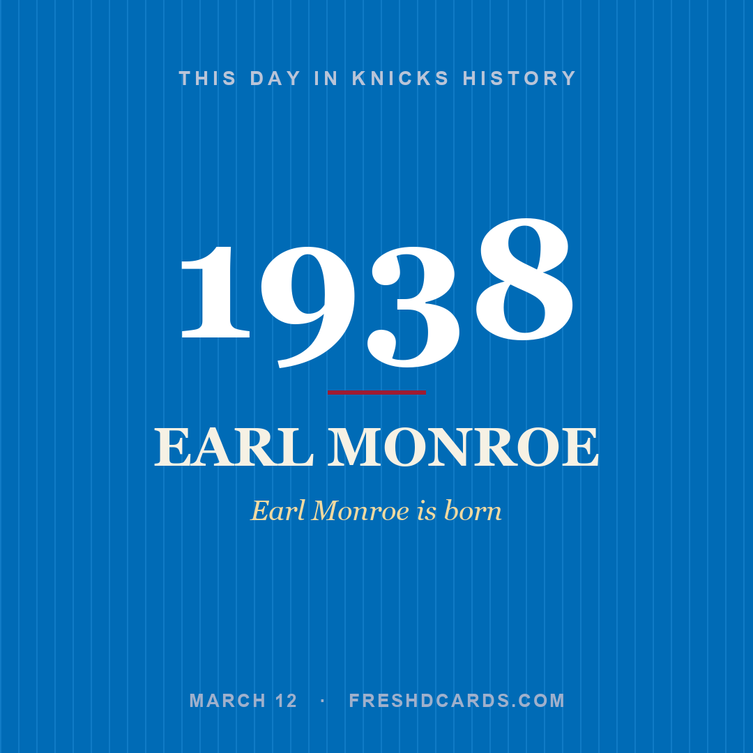 Knicks: Earl Monroe, 1938, Earl Monroe is born